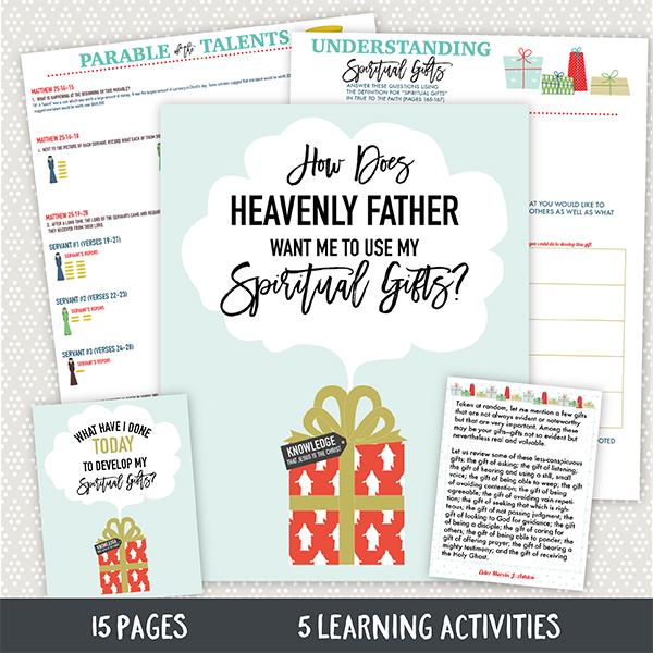 SPIRITUAL GIFTS: LDS Lesson Activity - Using My Spiritual Gifts