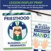 Primary 3 Lesson 9 - Priesthood Blessings and Ordinances - Teaching Posters