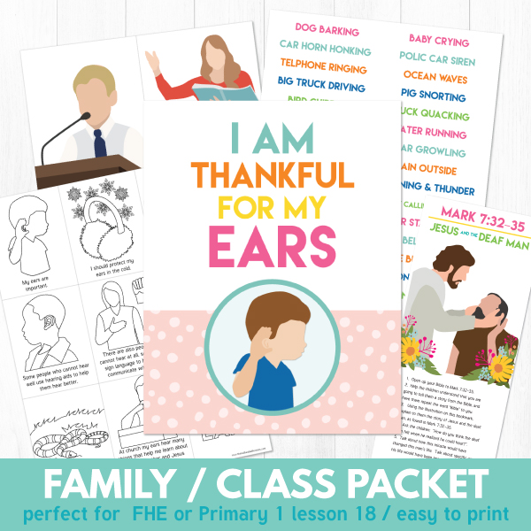 Primary 1 Lesson 18: I Am Thankful for my Ears - The Red Headed Hostess