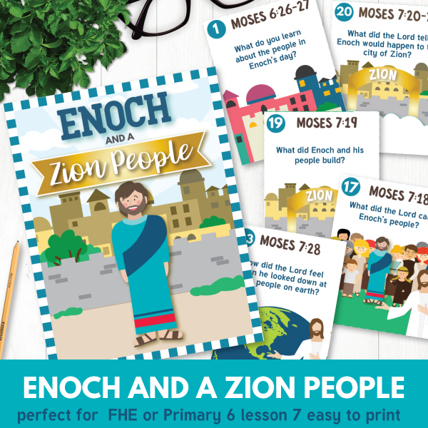 Primary 6 Lesson 7: Enoch and a Zion People - The Red Headed Hostess
