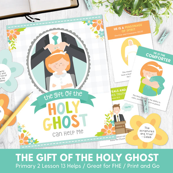 Primary 2 Ctr Lesson 13 The Gift Of The Holy Ghost Can Help Me The Red Headed Hostess