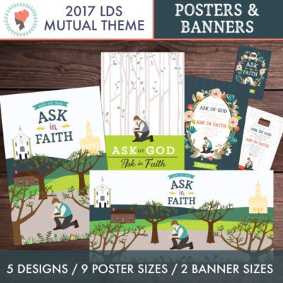 2017 Mutual Theme Posters and Banners - Ask in Faith