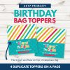 2017 Primary Birthday Bag Toppers