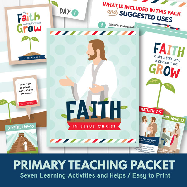 Primary 3 Lesson 7 - Faith in Jesus Christ