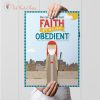 LDS Primary Lesson on Faith and Obedience - Awesome Teaching Helps and Ideas