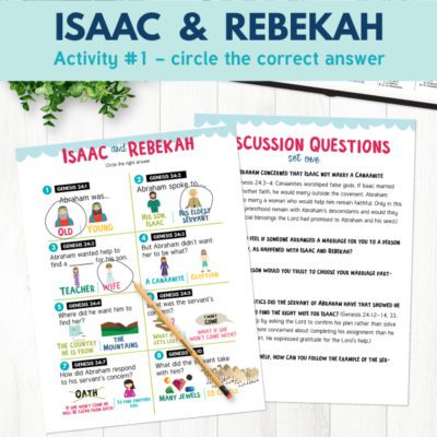 Primary 6 Lesson 12: Isaac and Rebekah - The Red Headed Hostess