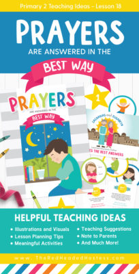 Primary 2 (CTR) Lesson 18: Prayers Are Answered in the Best Way - The ...