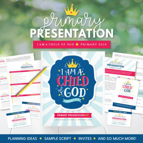 2018 LDS Primary Presentation Kit: I Am a Child of God - The Red Headed ...