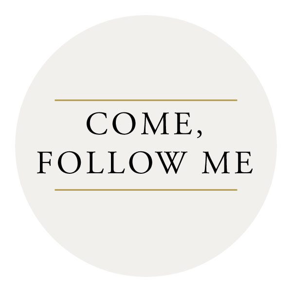 Come Follow Me Curriculum
