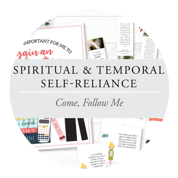 Spiritual & Temporal Self-Reliance - Youth Lessons
