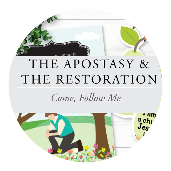 The Apostasy and Restoration - Youth Lessons