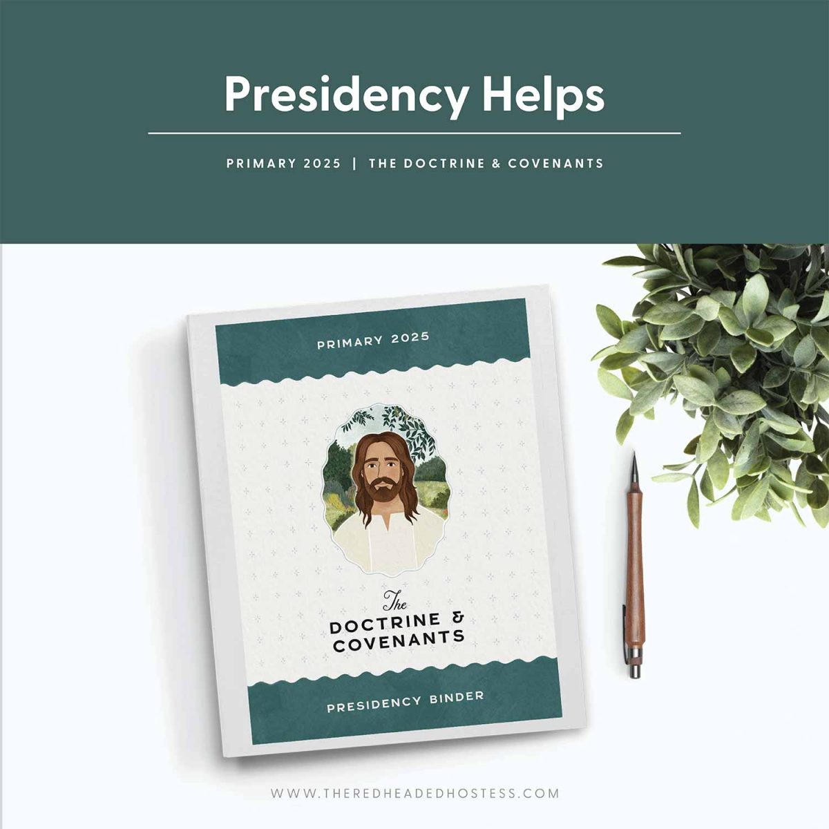 2025 PrimaryDoctrine and CovenantsPresidency Helps The Red Headed Hostess